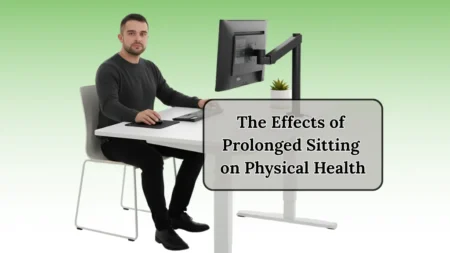 The Effects of Prolonged Sitting on Physical Health